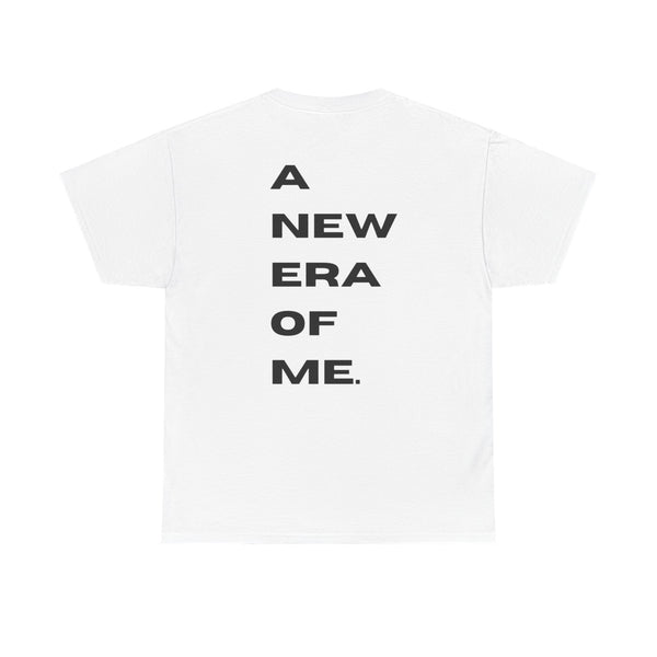 A NEW ERA OF ME.