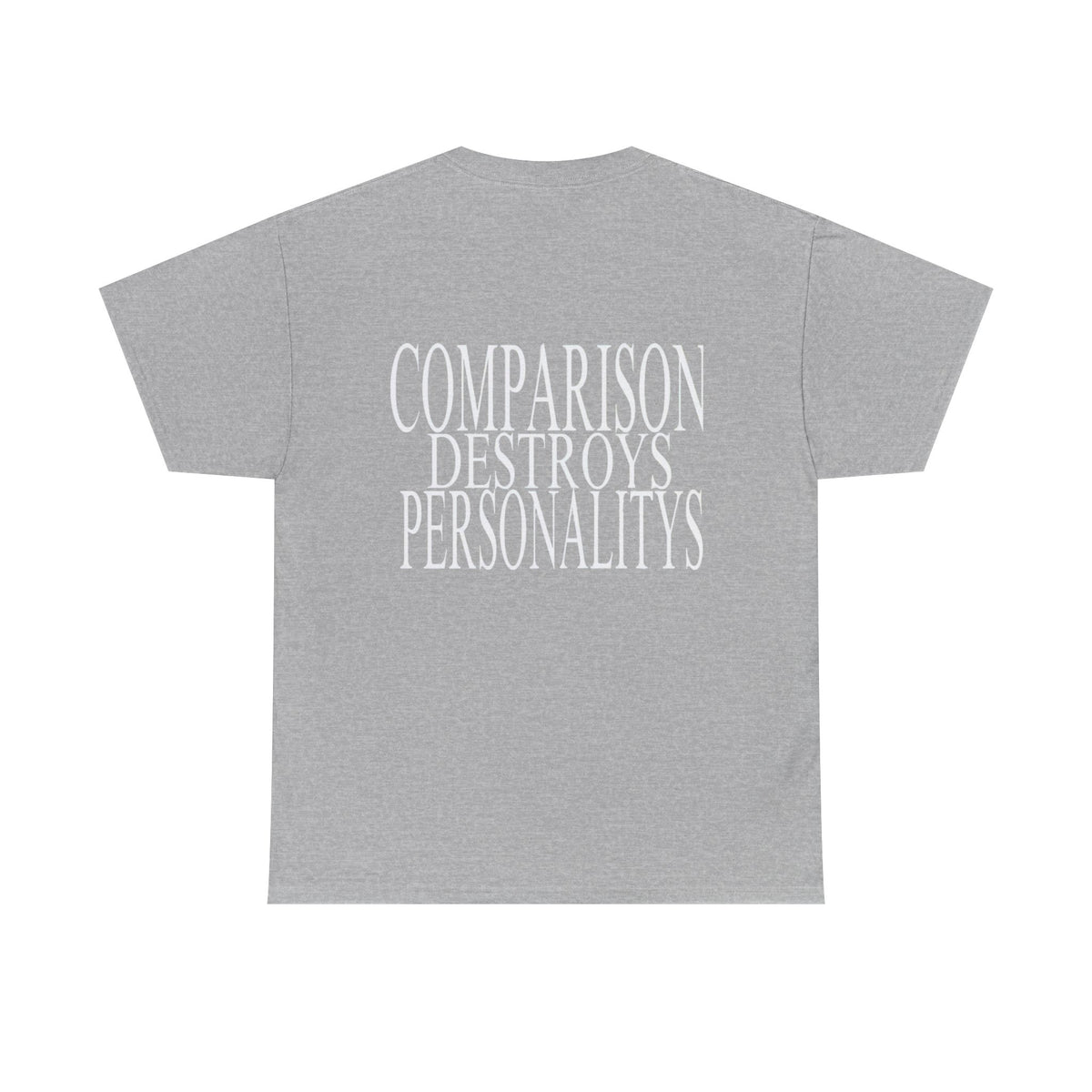 COMPARISON DESTROYS PERSONALITYS