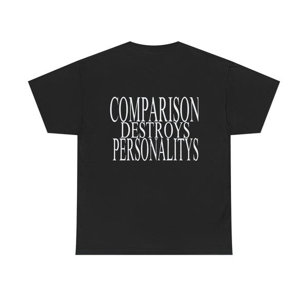 COMPARISON DESTROYS PERSONALITYS