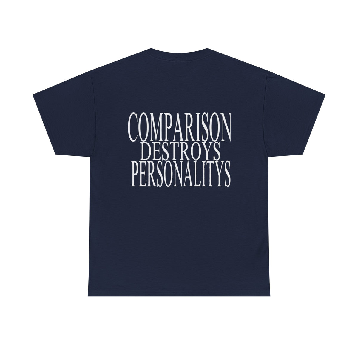 COMPARISON DESTROYS PERSONALITYS