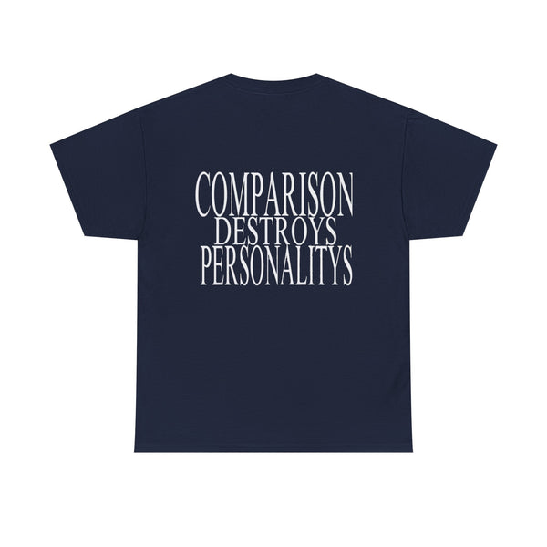 COMPARISON DESTROYS PERSONALITYS